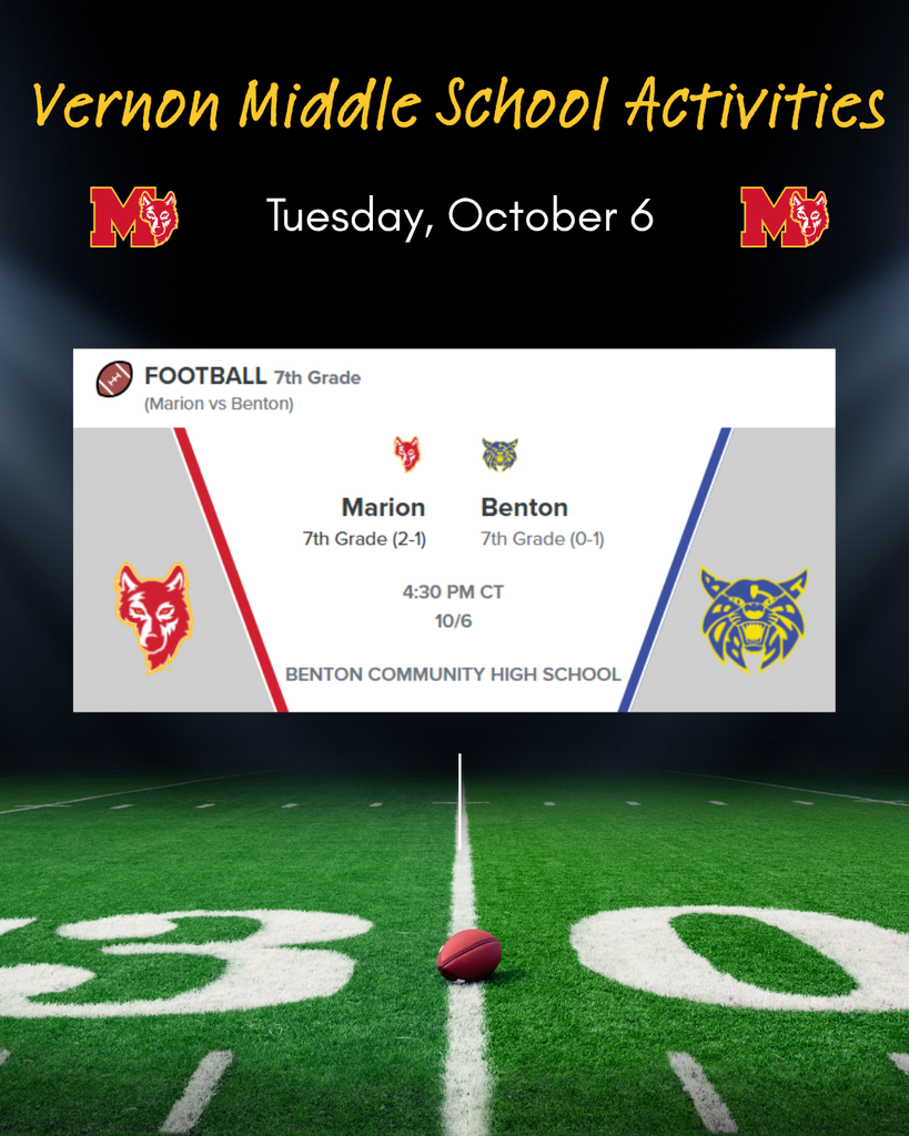VMS 7th Grade Football 10/6 at 4:30 at Benton Community HS
