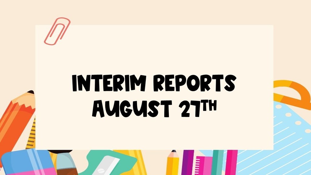 Interim Reports Issued