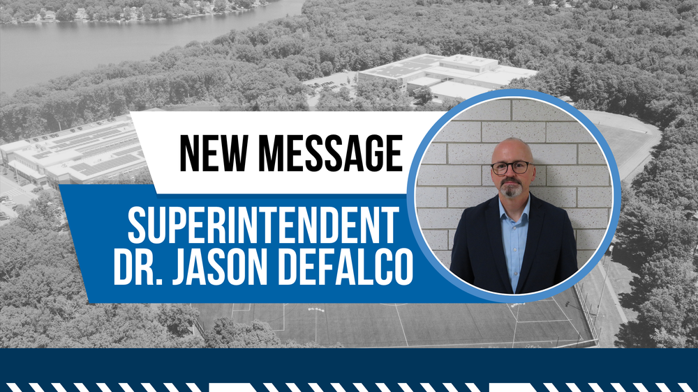 New Message from Superintendent DeFalco