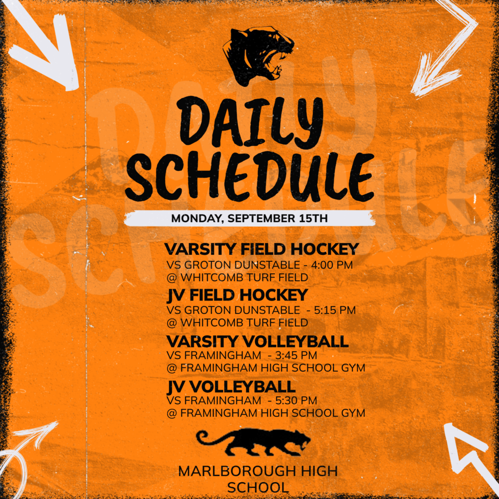 Today's MHS Athletic Schedule includes Volleyball on the road at Framingham and Field Hockey at home at Whitcomb vs Groton-Dunstable. Go Panthers!