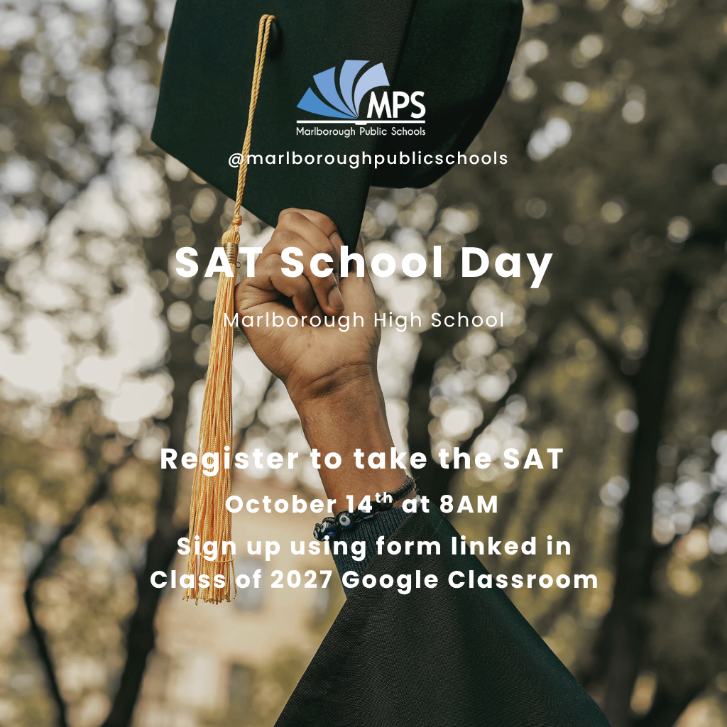 Poster with black graduation cap and tassels. Text reads "SAT School Day" and "Register to take the SAT October 14th at 8AM".
