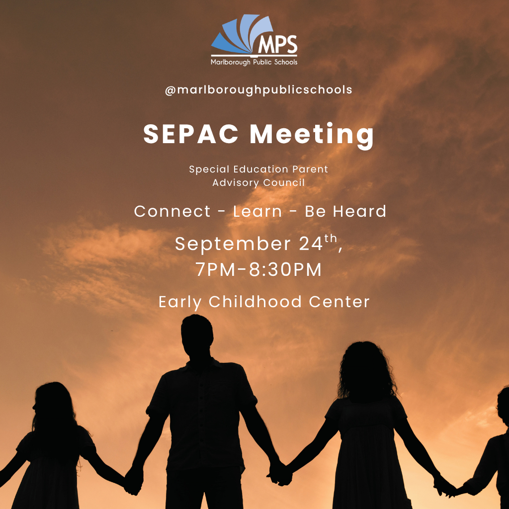 Poster shows four people holding hands, silhouetted against an orange sky. Text reads "SEPAC Meeting, September 24th, 7PM-8:30PM, Early Childhood Center."