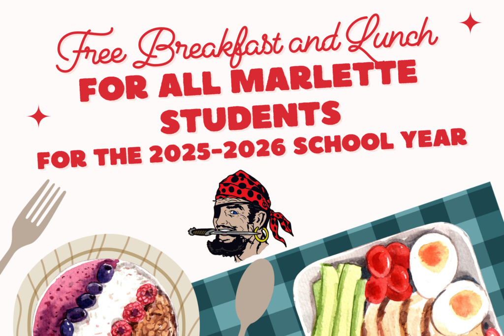 Free Breakfast and Lunch for Marlette Students