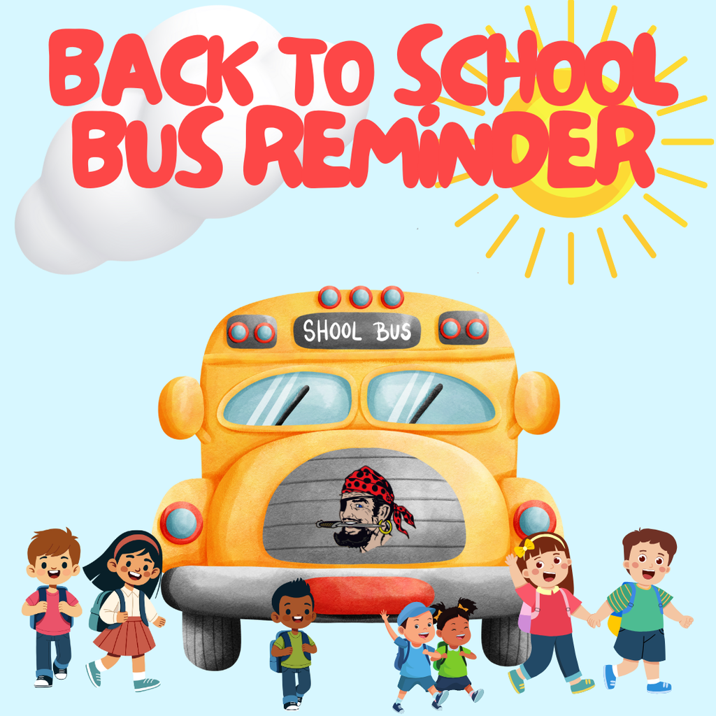 Back to school bus reminder