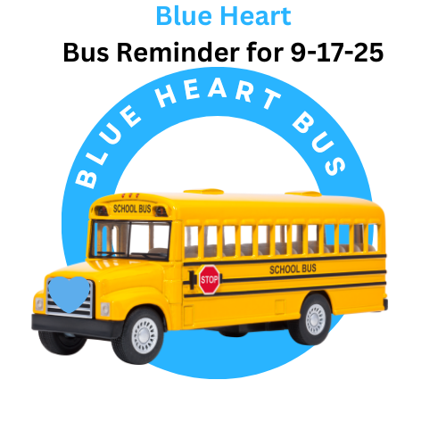 Blue Heart Bus Reminder 9-17-25
