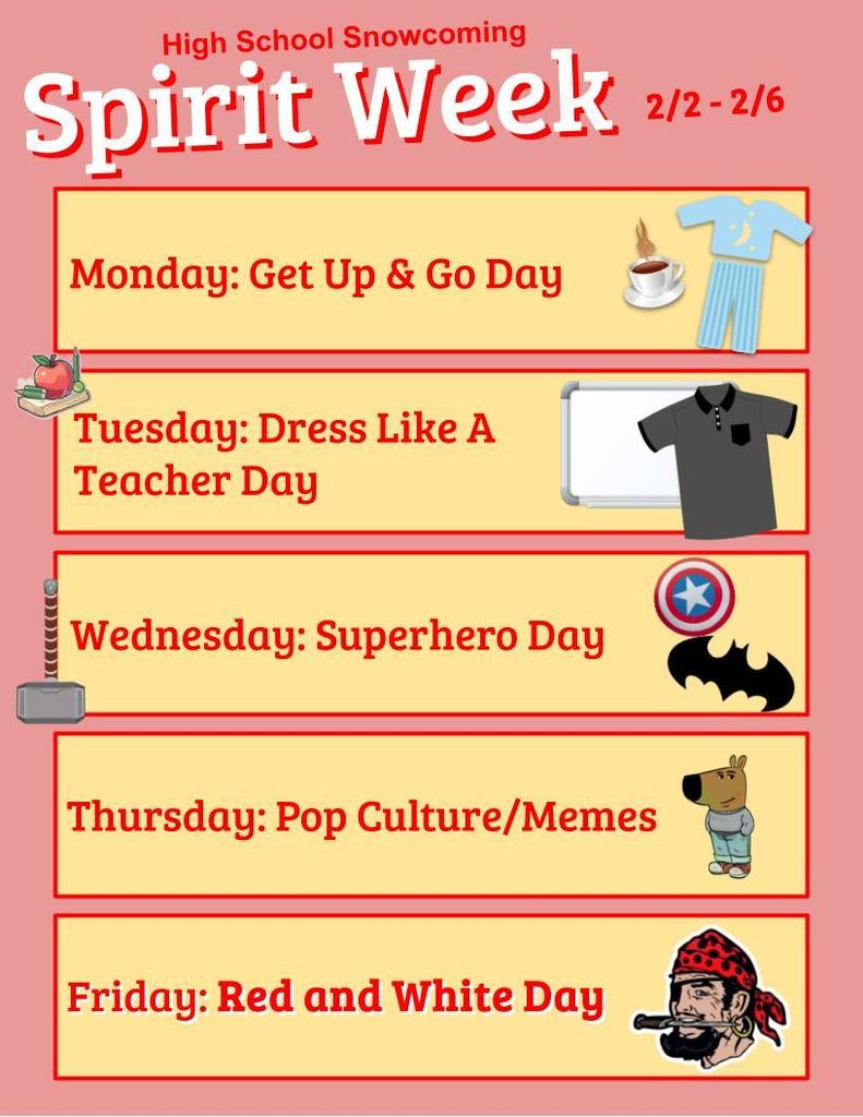 Snowcoming Dress-up Days February 2-6, 2026