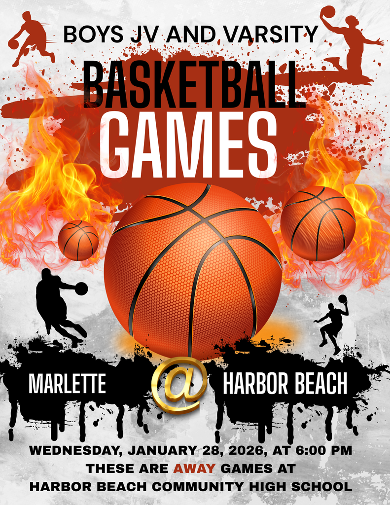 1-28-26 Marlette at Harbor Beach at 6:00 PM JV and Varsity Basketball Games