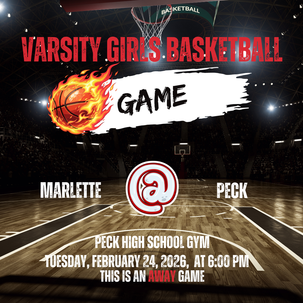 2-24-26 Marlette at Peck at 6:00 PM Girls Varsity girls only