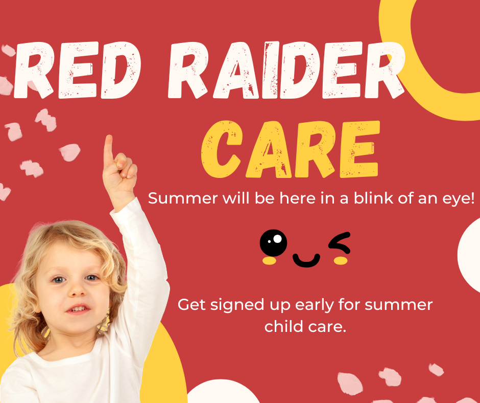 Get signed up for Red Raider Care for the summer