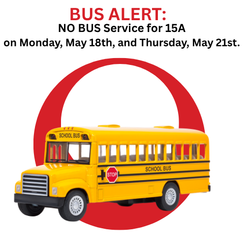 May 18th and May 21st no bus service