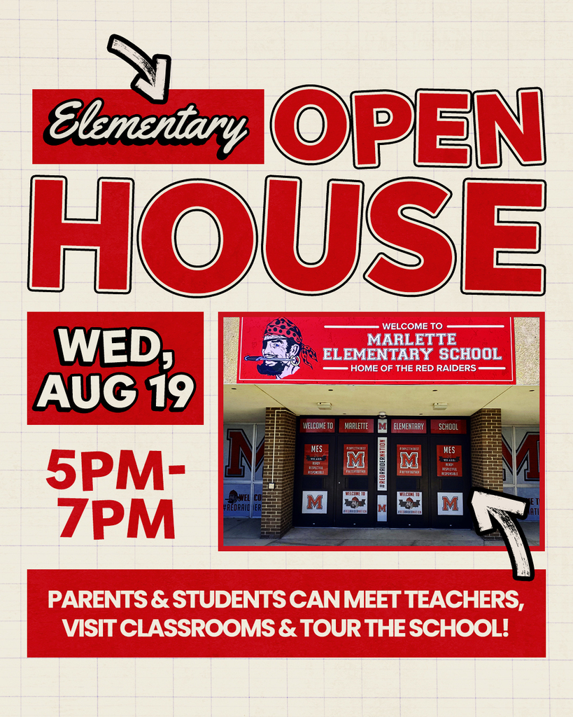A school open house announcement for Marlette Elementary School features bold red-and-white lettering, a photo of the school entrance, and hand-drawn arrows highlighting key information. It announces an open house on Wednesday, August 19, from 5–7 PM, where parents and students can meet teachers, visit classrooms, and tour the school.