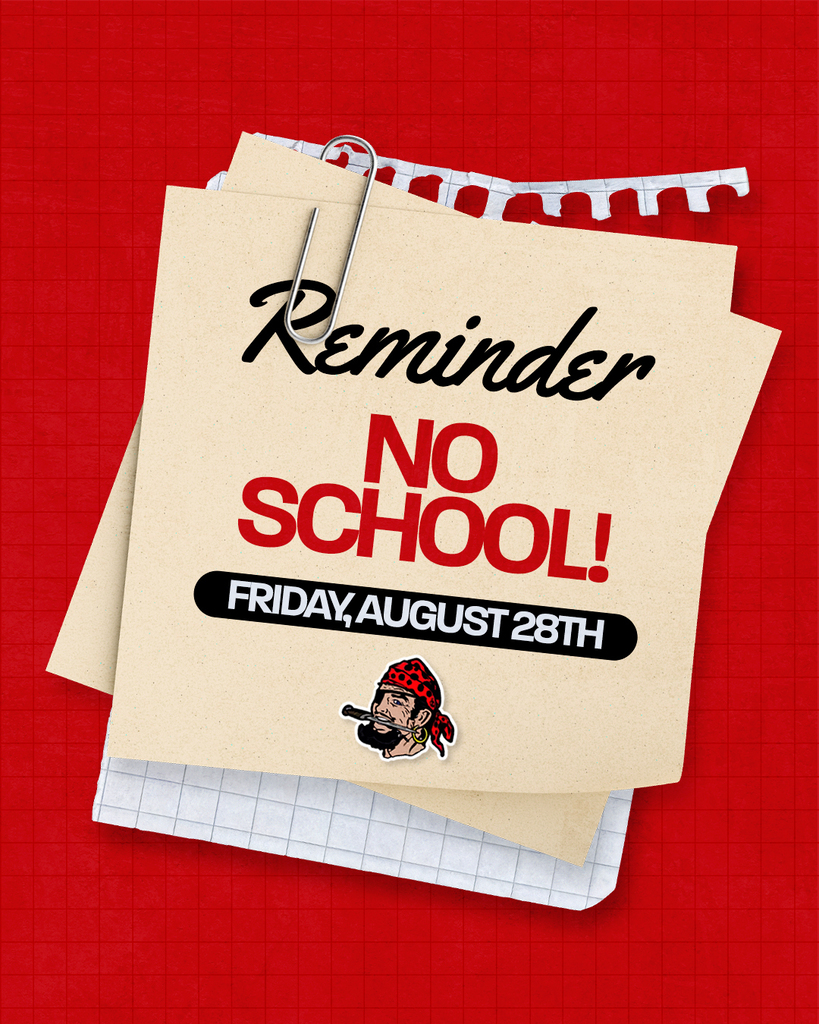 A red textured background features layered cream-colored paper sheets clipped together, with bold text reading “Reminder: NO SCHOOL! Friday, August 28th.” A small red-and-black school mascot graphic appears near the bottom of the paper.