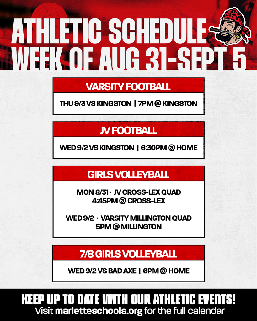 athletic schedule of the august 31st and september 5th week. keep up to date with our athletic events! Visit marletteschools.org for the full calendar