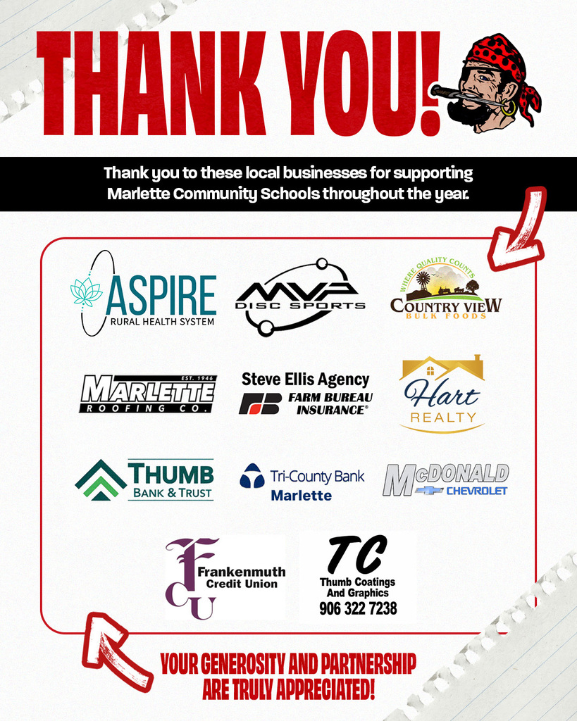 We are incredibly grateful to the generous local businesses who continue to support Marlette Community Schools throughout the year. Your partnership, generosity, and commitment to our students and community make a meaningful difference!