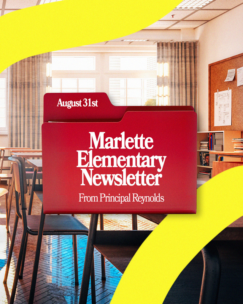 classroom setting with red file folder with the text: August 31st, Marlette Elementary Newsletter From Principal reynolds