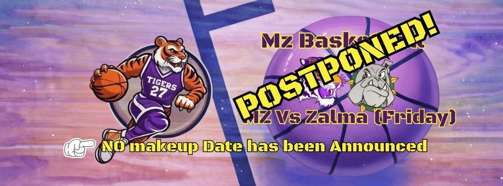 Marquand Vs Zalma Basketball game scheduled for Friday has been Postponed. 