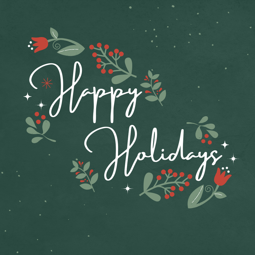 a green background with holly drawings and white text that reads "happy holidays"
