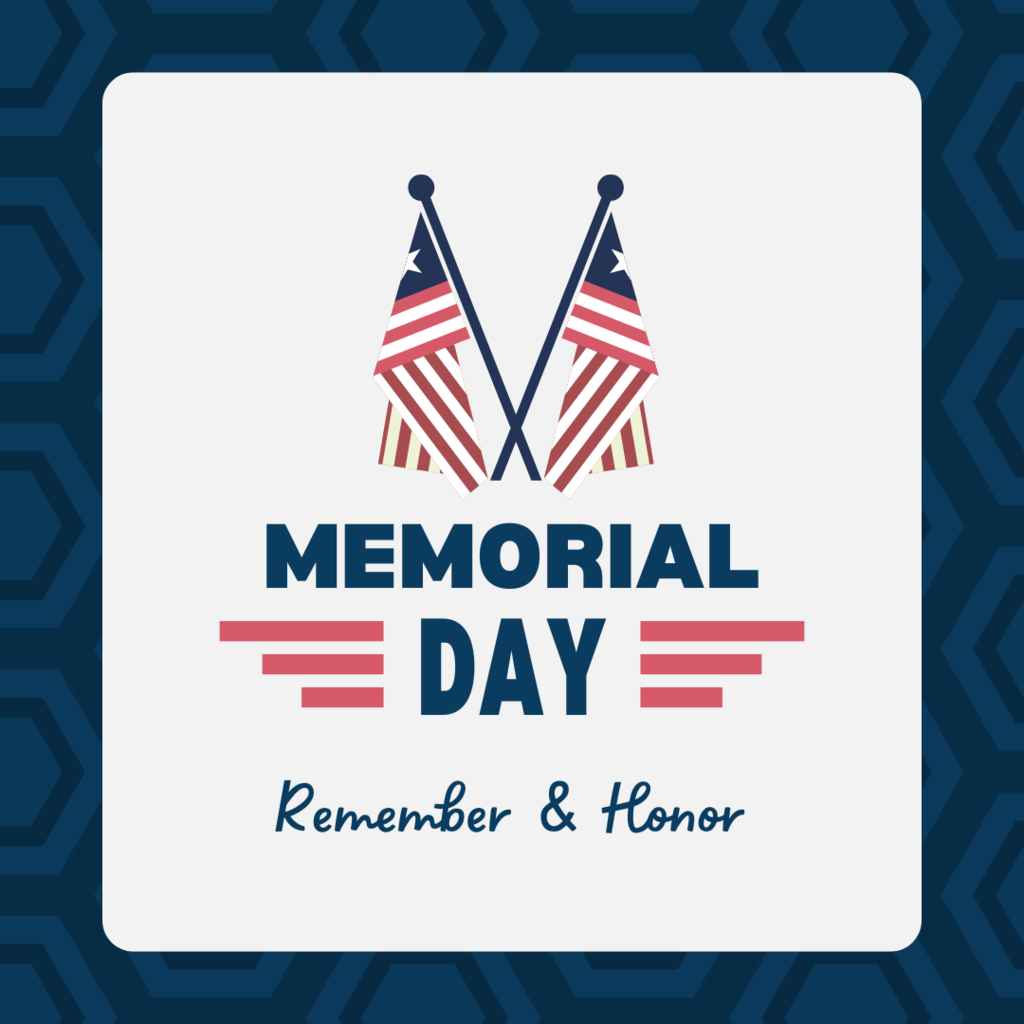 two flags as well as the text "memorial day, remember & honor". It has some red lines for design and a textured blue background.