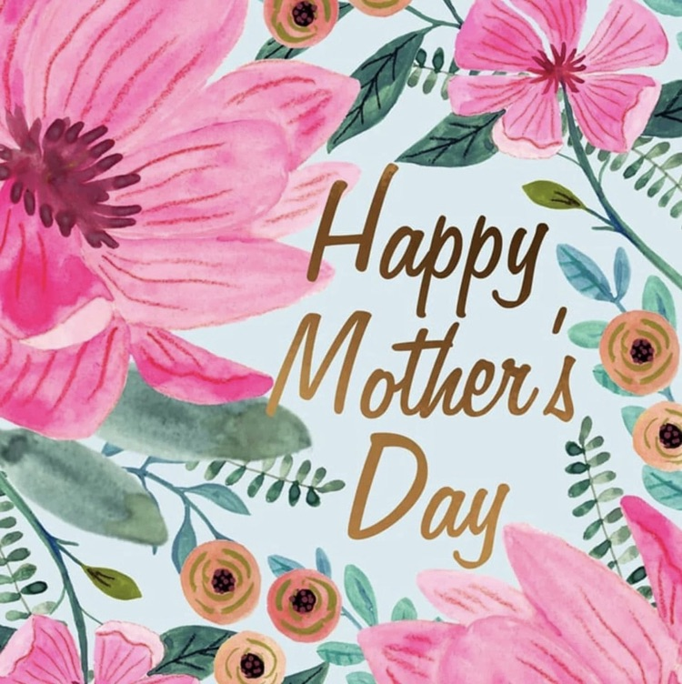 Happy Mother’s Day