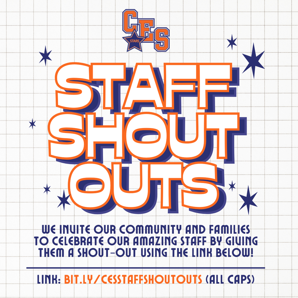 Link: bit.ly/CESSTAFFSHOUTOUTS