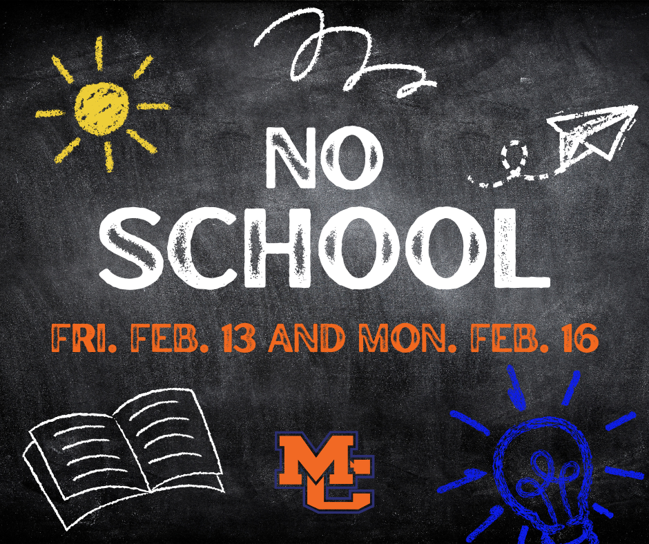 Graphic indicating no school Feb. 13 and Feb. 16
