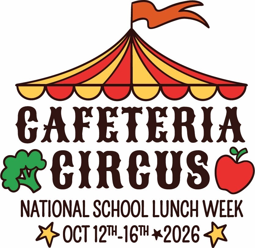 School Lunch Week logo with theme "Cafeteria Circus" October 12-16