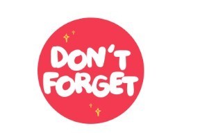 don't forget