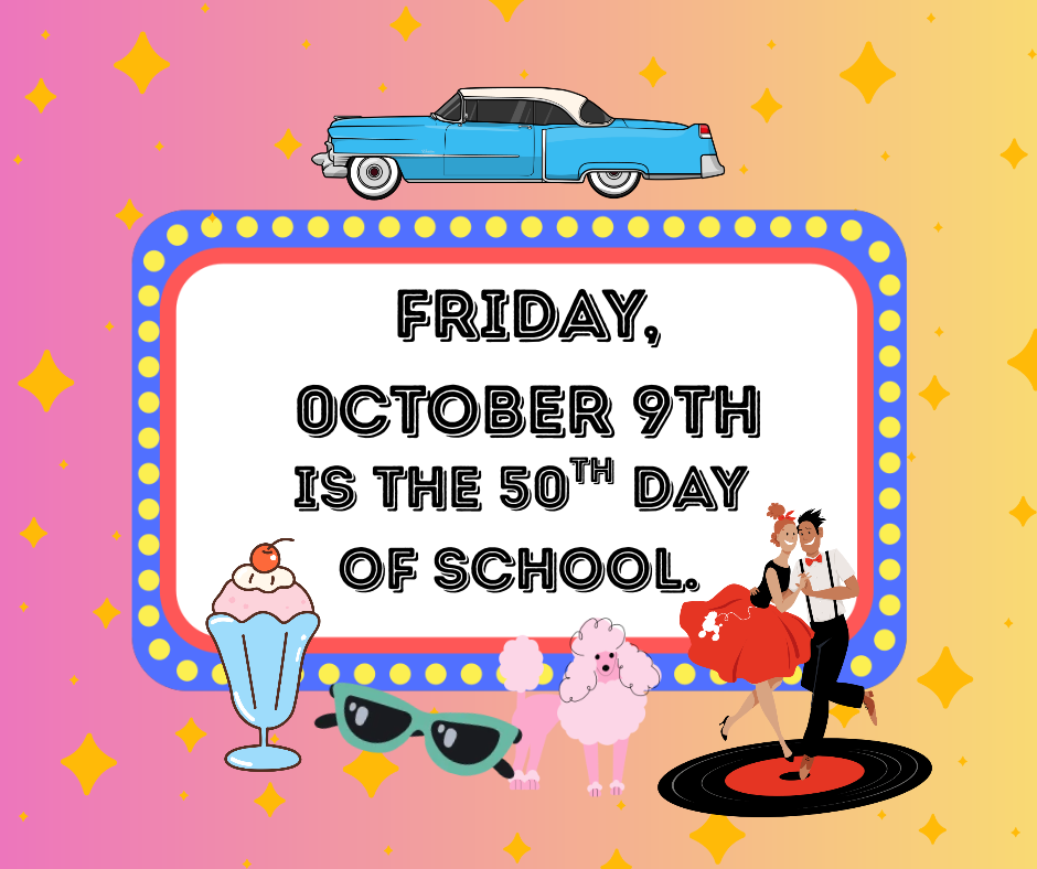 50th Day of School 10/9/26