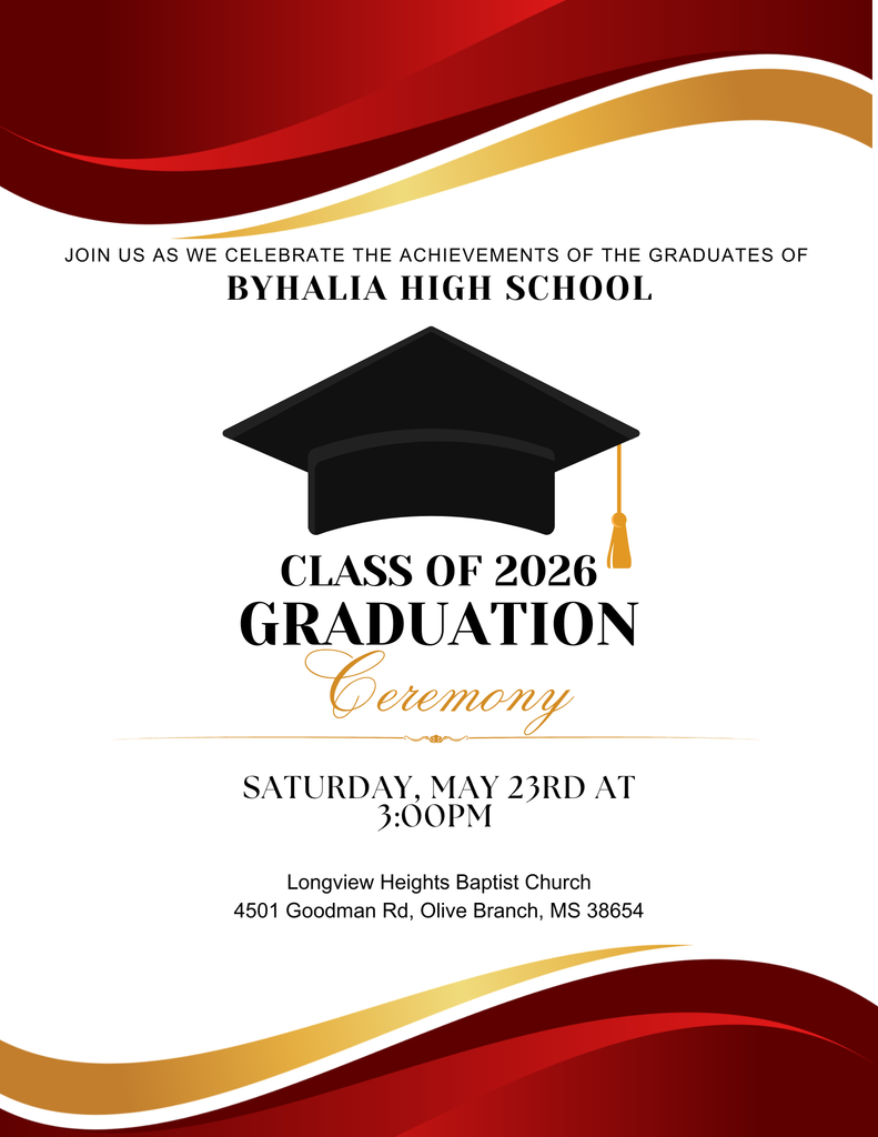 Congratulations to  Byhalia High School  Class of 2026!