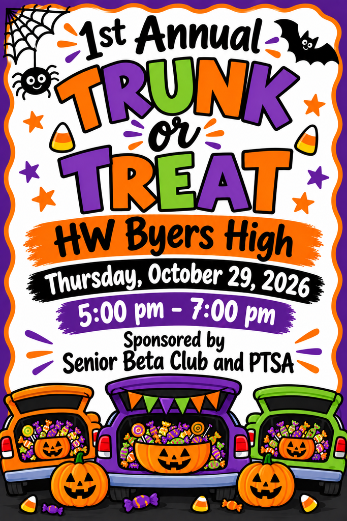Trunk or Treat at H. W. Byers Thursday from 5:00 pm-7:00 pm 