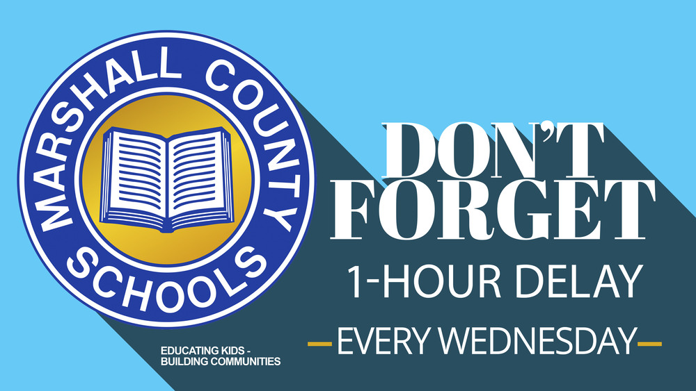 Marshall County Schools don't forget 1-hour delay every Wednesday logo with open book icon.