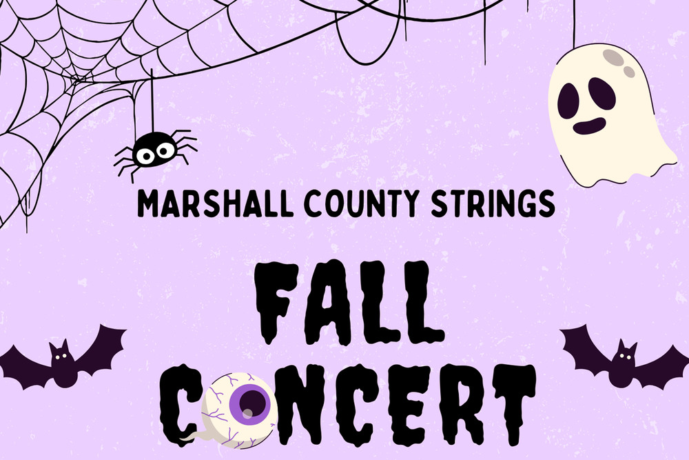 Purple background with Marshall County Strings Fall Concert written in black with a ghost, two bats and a spider with cobwebs. 