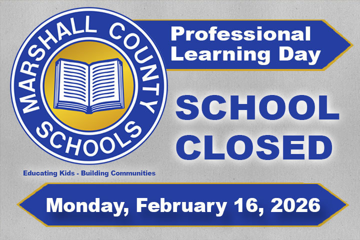 Marshall County Schools logo with Professional Learning Day written in white. School closed written in blue with Monday, February 16, 2026, written in white.