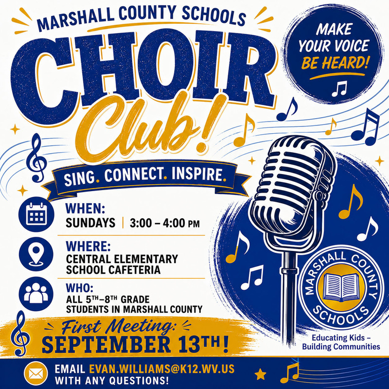 Marshall County Schools Choir Club flyer. Includes details about when, where, and who the club is for, as well as the first meeting date. Features a microphone icon and text highlighting the club's purpose to sing, connect, and inspire.