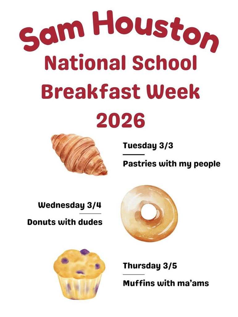 Sam Houston National School Breakfast Week Flyer