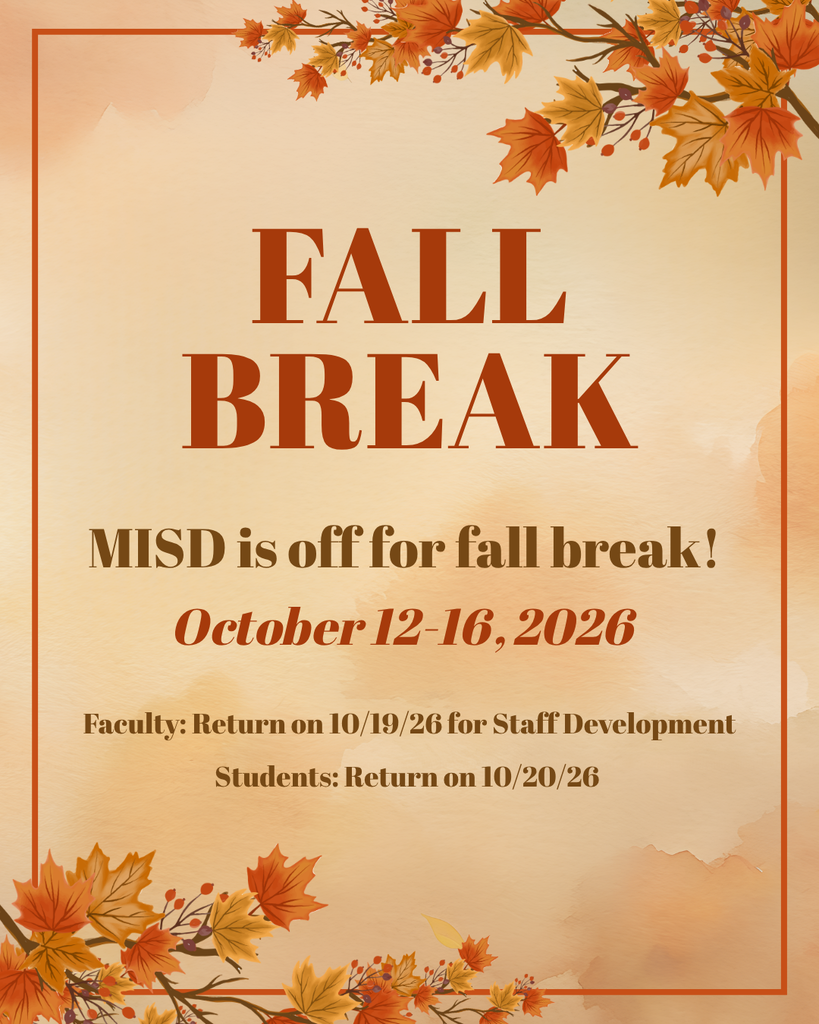 MISD Fall Break Reminder