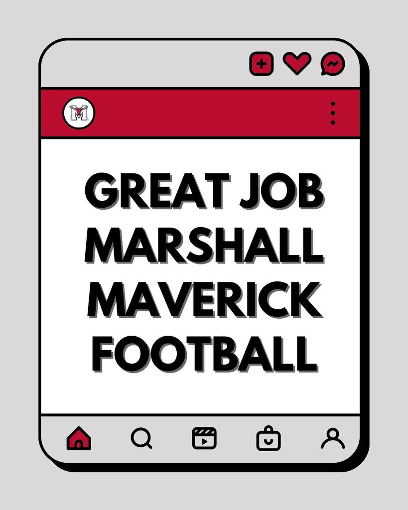 Applauding the Marshall Maverick Football Team for their Sportsmanship at our last away game against Texas High.