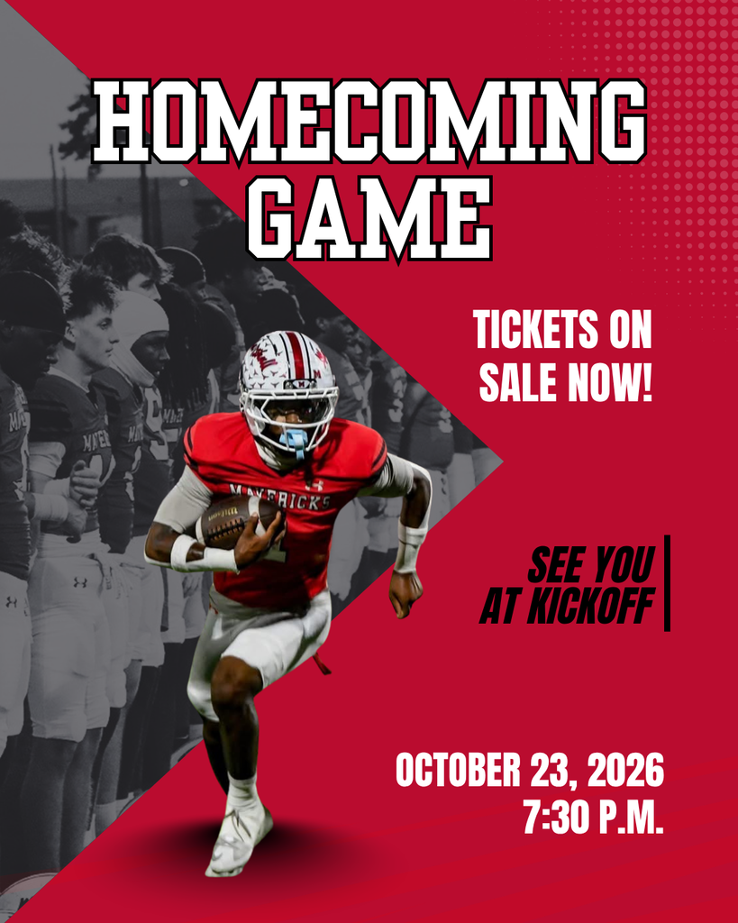 MISD Homecoming Football Game on October 23, 2026 at 7:30 P.M. at Maverick Stadium. 