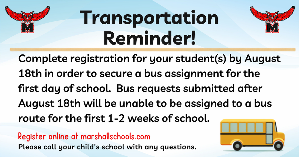 poster reminding parents to sign their kids up for school by august 18th in order to get a bus pass by the first day of classes. 