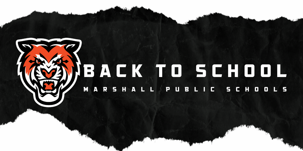 Back to School MARSHALL PUBLIC SCHOOLS with tiger logo. Black background.