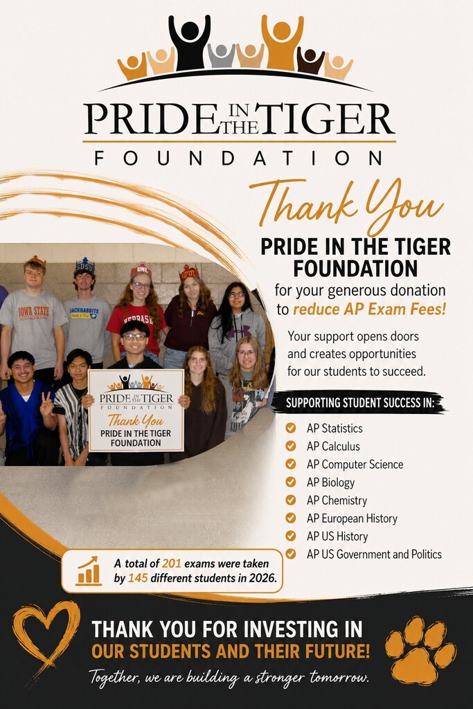 On behalf of the AP Students and Staff, we would like to thank the Pride in the Tiger Foundation for their generous grant to help reduce AP Exam Fees for students and families! image has picture of studnts holding a thank you sign.