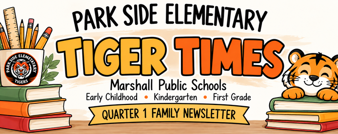 Park Side Elementary Tiger Times Newsletter
