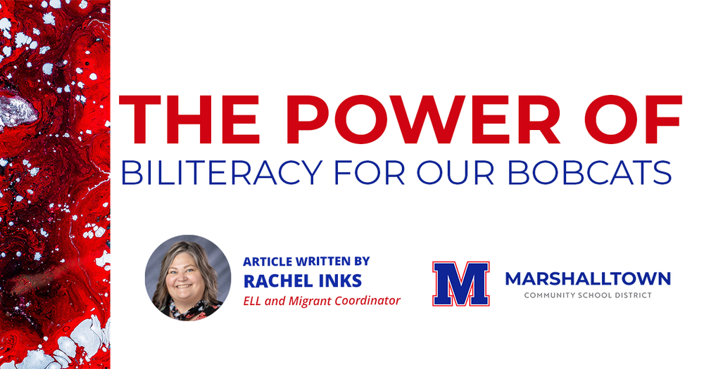 The Power of Biliteracy for Our Bobcats