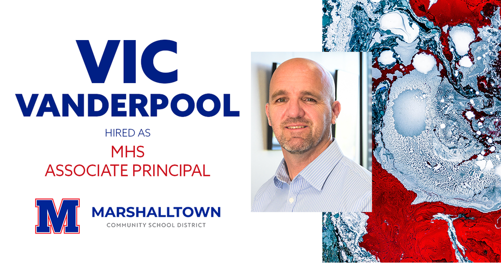 Vic Vanderpool Hired as Marshalltown High School Associate Principal