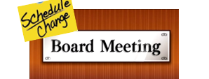 Schedule Change Board Meeting
