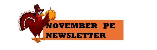 Turkey with a pumpkin over November PE Newsletter sign