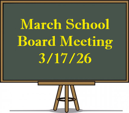 March School Board Meeting 3/17/2026