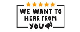 We want to hear from you