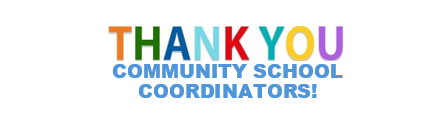Thank you Community School Coordinators