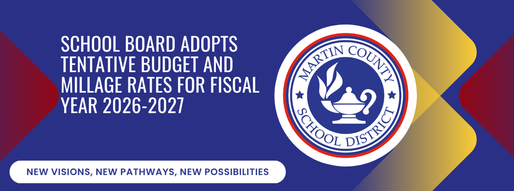 School Board Adopts Tentative Budget and Millage Rates for Fiscal Year 2026-2027 